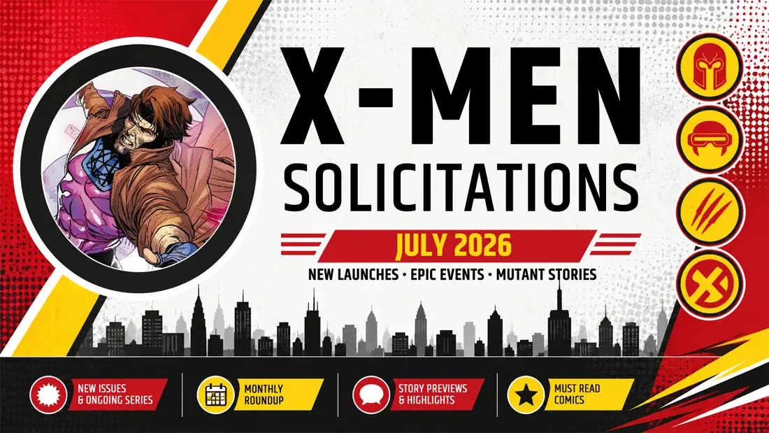 Marvel X-Men July 2026 Solicitations: DNX, The Hellfire Murder, Gambit: Wanted and More